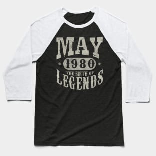 39 Years 39th Birthday May 1980 Birth of Legend Baseball T-Shirt